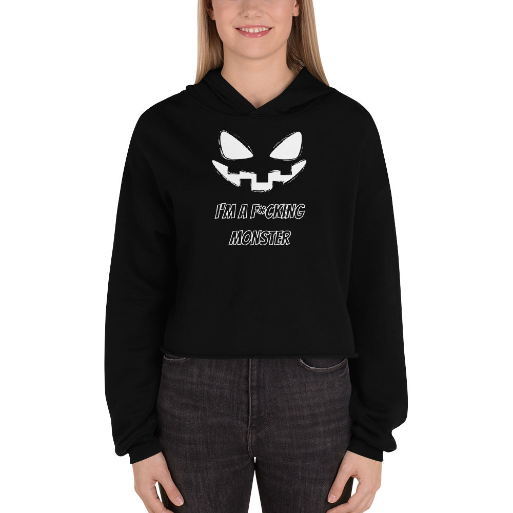 Women's Crop Hoodie I'M A F*CKING MONSTER - FLAKOUT